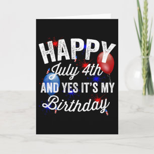 Frohen 4. Juli Und Ja Es Ist Mein Geburtstag Unabh Karte