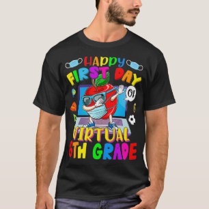 Frohen ersten Tag der virtuellen 6. Klasse mit App T-Shirt