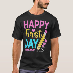 Frohen ersten Tag Lasst uns loslegen Willkommen zu T-Shirt