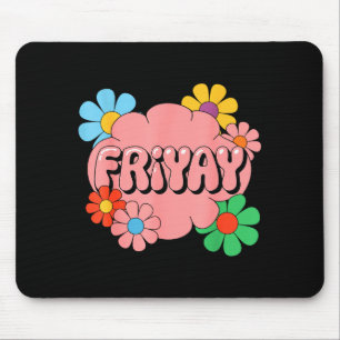 Frohen Freitag Fri-yay Lehrer Schule Meme _1 Mousepad