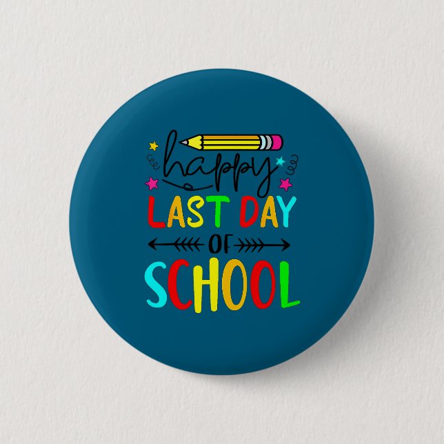 Frohen letzten Schultag Kinder Lehrer SchülerFrohe Button (Vorderseite)