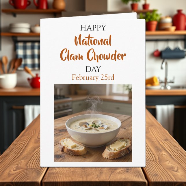 Frohen Nationalen Clam Chowder Tag | 25. Februar Karte (Von Creator hochgeladen)