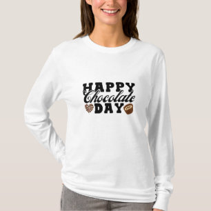 Frohen Schokoladentag, Freude der Schokoladenliebh T-Shirt