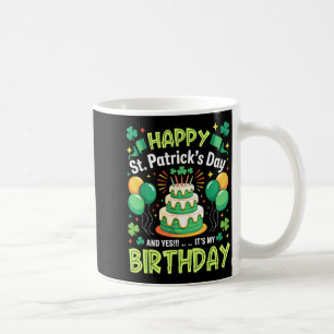 Frohen St. Patrick's Day und Geburtstag Männer Fra Kaffeetasse