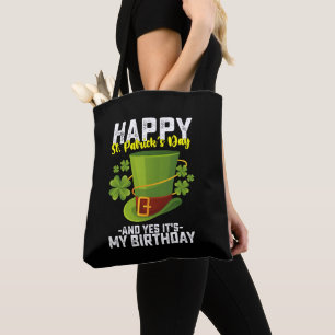 Frohen St. Patrick's Day Und Ja Es Ist Mein Geburt Tasche