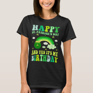 Frohen St Patricks Tag Geburtstag Saint Paddys Fra T-Shirt