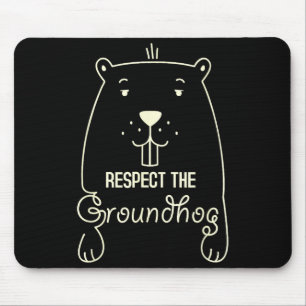 Frohen Tag des Murmeltieres Lustig Respektiert das Mousepad