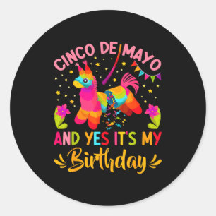 Frohes Cinco de Mayo und es ist mein Geburtstag Pi Runder Aufkleber