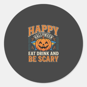 Frohes Halloween Kürbis Essen Trinken Sei Gruselig Runder Aufkleber
