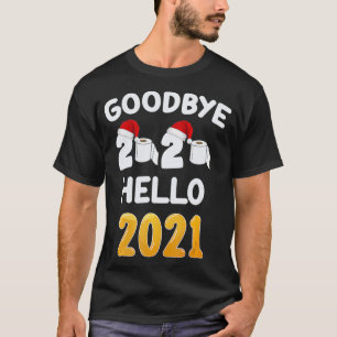 Frohes Neues Jahr 2021 Silvester Auf Wiedersehen 2 T-Shirt