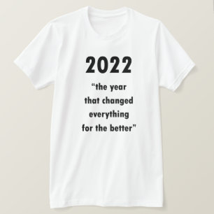 Frohes neues Jahr 2022 Motivierend T - Shirt für Z