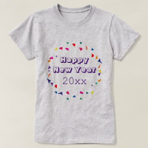 Frohes neues Jahr 2023 oder jedes andere Jahr und  T-Shirt