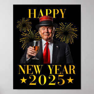Frohes neues Jahr 2025 Funny Trump Neues Jahr Neue Poster