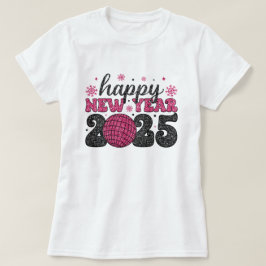 Frohes neues Jahr 2025 | Glitzer Disco Party T - S T-Shirt