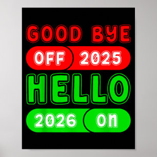 Frohes neues Jahr 2026 Auf Wiedersehen 2025 Hallo Poster