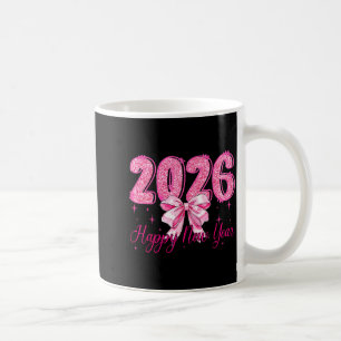 Frohes Neues Jahr 2026 Coquette Bow Silvesterparty Kaffeetasse
