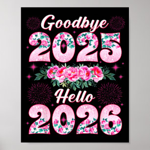 Frohes neues Jahr 2026 Floraler Abschied 2025 Hall Poster