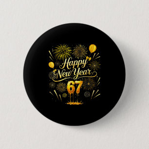 Frohes Neues Jahr 2026 Lustig 67 Sechs Sieben Meme Button