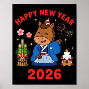 Frohes Neues Jahr 2026 Süßes Pferd Japanische Feie Poster