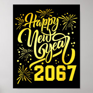 Frohes neues Jahr 2067 Lustig 67 Sechs Sieben Meme Poster