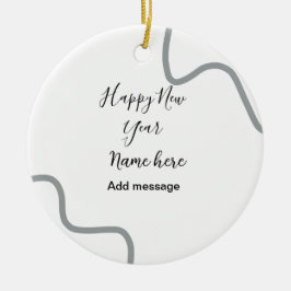 Frohes neues Jahr Name Nachricht grau einfache Fei Keramik Ornament