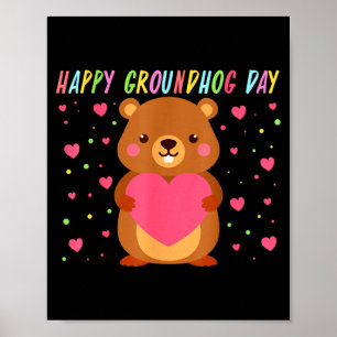 Frohes Tag des Murmeltieres Murmeltier Tag Cute Wo Poster