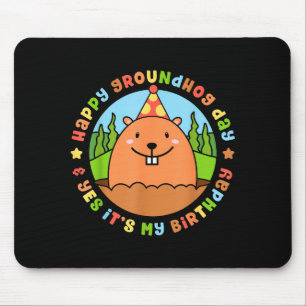 Frohes Tag des Murmeltieres Und Ja Es Ist Meine Ge Mousepad