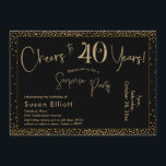 Fröhlich auf 40 Jahre Überraschung Geburtstag Gold Einladung<br><div class="desc">Mit zwei markanten Schriftart habe ich Grafiken für Ihre Ankündigung erstellt und sie mit einem Imitat-Metallic-Goldeffekt für ein festliches Ambiente verziert. Obwohl jedes Teil auf den Anzug Ihrer Bedürfnisse verschoben werden kann, lautet der Header "Cheers to 40 Years!" und "Überraschendes Party". ("Überraschung" kann entfernt werden, wenn Ihr Party nicht vorhanden...</div>