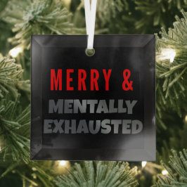 Fröhlich & Mental Erschöpft – Lustiges Gothmas Ornament Aus Glas