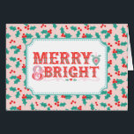 fröhlich Merry & Bright | Retro Rosa und Rot Holly<br><div class="desc">Diese Karte bietet einen fröhlichen Urlaub Gruß in einem modernen viktorianischen Stil Typografie auf einem rosa und roten heiligen Hintergrund. Das Innere hat einen Feriengrüßen und einen Ort, an dem Sie sich mit Ihren Namen ganz individuell gestalten können.</div>