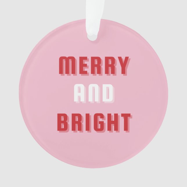 Fröhlich und hell, rosa Weihnachtskunst, Urlaubsmo Ornament (Vorderseite)
