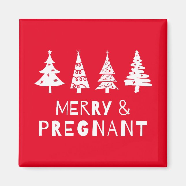 Fröhlich und schwanger zu Weihnachten Magnet (Vorne)