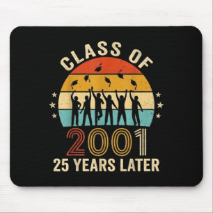 Fröhliche 25. Wiedervereinigung Klasse 2001 Schüle Mousepad