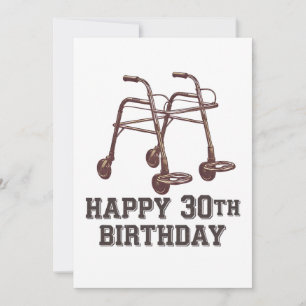 Fröhliche 30. Geburtstag Lustige Gehhilfen Einladung