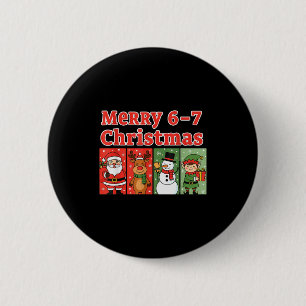 Fröhliche 6 7 Sechs Sieben Meme Weihnachten Frauen Button