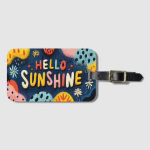 Fröhliche Begrüßung "Hallo Sunshine" Gepäckanhänger