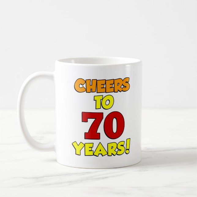 Fröhliche bis 70 Jahre bunte Tasse (Links)