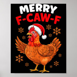 Fröhliche F-caw-f Lustiges Weihnachten Santa Huhn  Poster