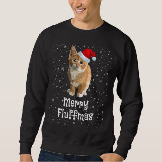 Fröhliche Fluffmas Niedliche Katze mit Weihnachten Sweatshirt