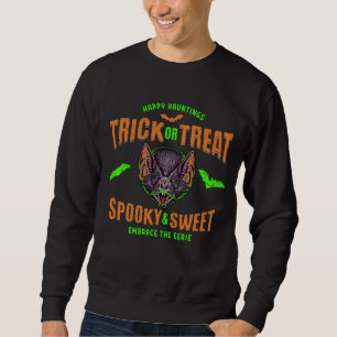 Fröhliche Geistererscheinungen Süßes oder Saures Sweatshirt