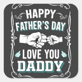 Fröhliche Liebe zum Vater, du Papa Quadratischer Aufkleber