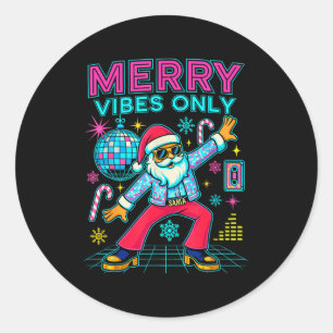 Fröhliche Stimmung nur Weihnachtsmann Weihnachten Runder Aufkleber