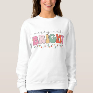 Fröhliche und helle Weihnachtsfeiertage Sweatshirt