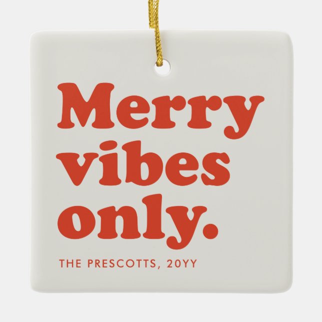 Fröhliche Vibes nur Spaß Retro-Urlaub Foto Keramikornament (Vorderseite)