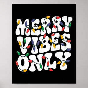 Fröhliche Vibes Nur Weihnachtslichter Urlaub Retro Poster