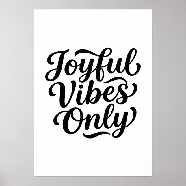 Fröhliche Vibes Typografie Poster (Vorne)