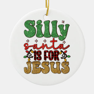 Fröhliche Weihnachten Albern ist für Jesus Keramik Ornament