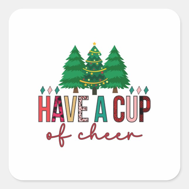 Fröhliche Weihnachten haben eine Tasse Glück Quadratischer Aufkleber (Vorderseite)