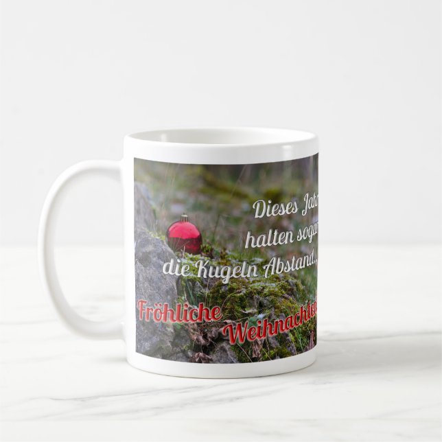 Fröhliche Weihnachten mit Abstandskugeln! Kaffeetasse (Links)