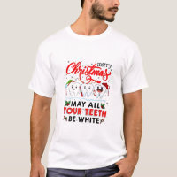 Fröhliche Weihnachten möge alle deine Zähne weiß s